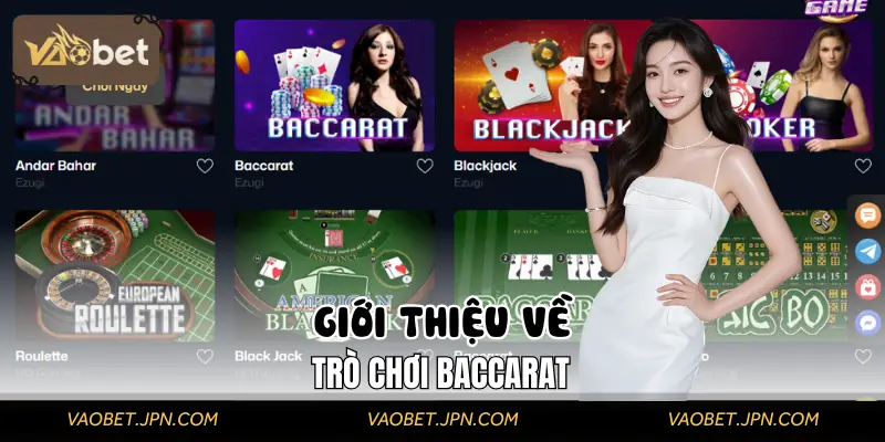Tổng quan trò chơi Baccarat