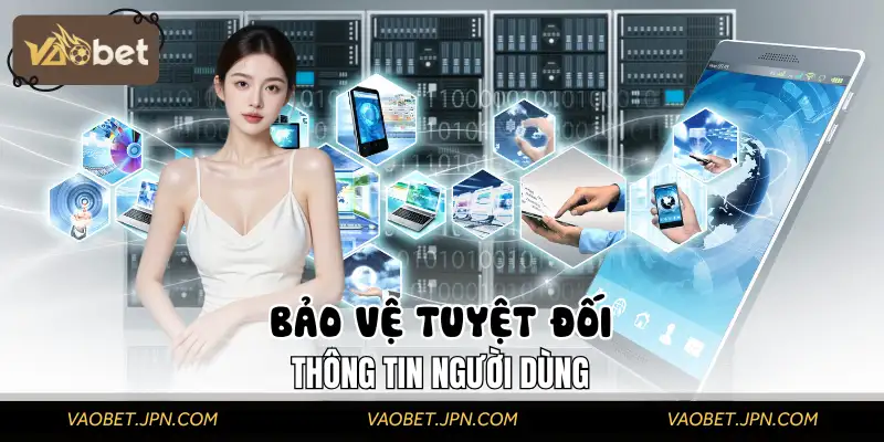 Mọi thông tin cá nhân được bảo vệ tuyệt đối nhờ hệ thống bảo mật