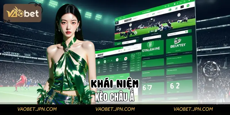 Giới thiệu kèo châu Á