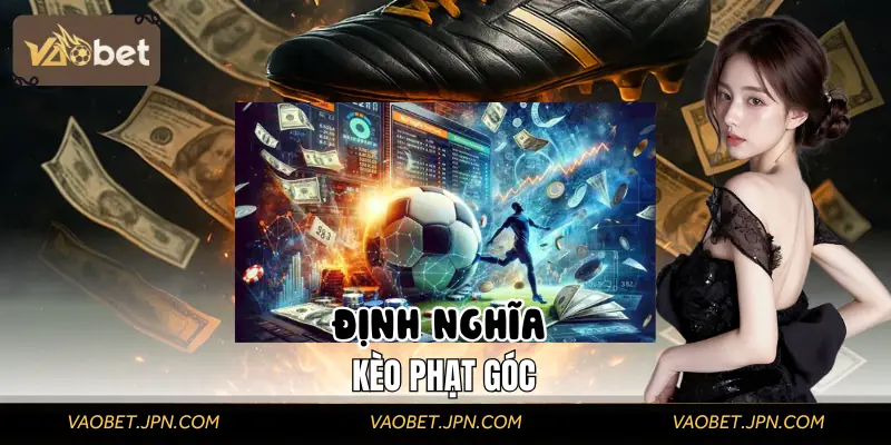 Định nghĩa kèo phạt góc