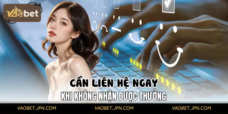 Cần cung cấp thông tin chi tiết khi có vấn đề về khuyến mãi