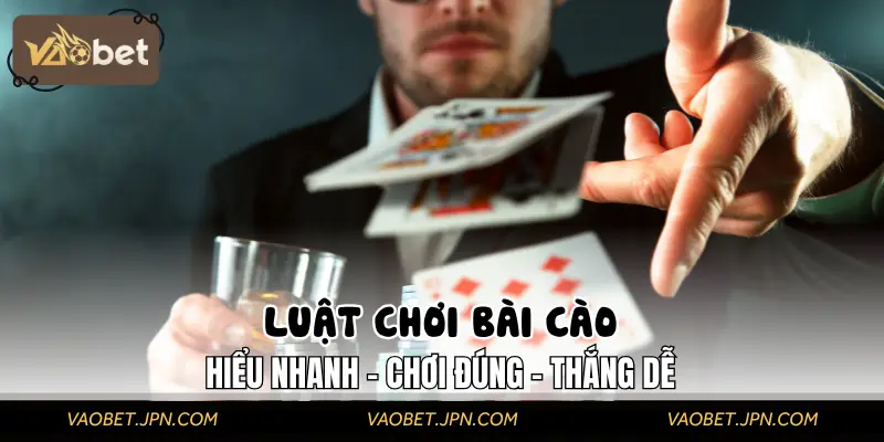 Luật Chơi Bài Cào giúp bạn hiểu rõ cách chơi và thắng lớn