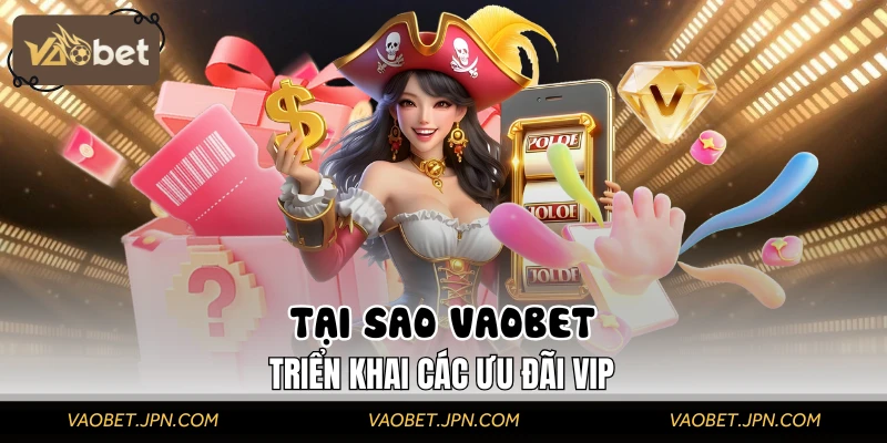 Khuyến mãi VIP được nhà cái tổ chức vì nguyên do nào?