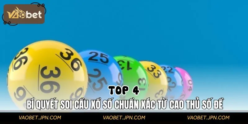 Cập nhật ngay những bí quyết soi cầu xổ số bất bại