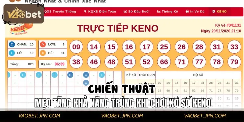 Rinh ngay thưởng lớn tại sảnh Keno nhờ mẹo hay từ chuyên gia